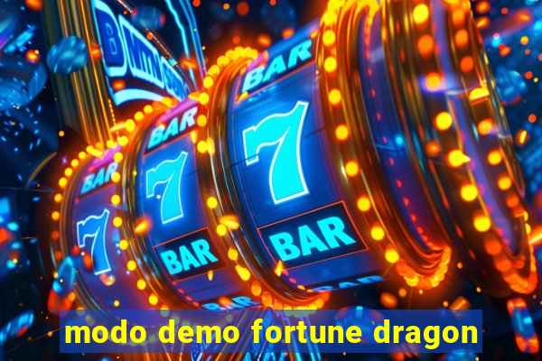 modo demo fortune dragon